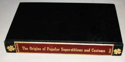 Stock image for The Origins of Popular Superstitions and Customs for sale by Zubal-Books, Since 1961