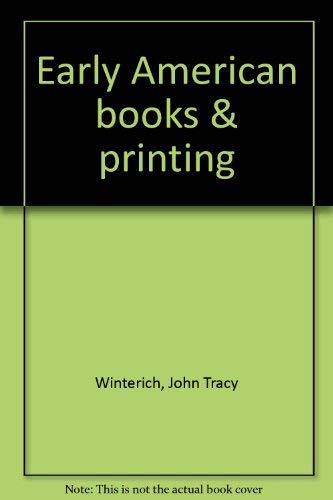 Beispielbild fr Early American books & printing zum Verkauf von WeSavings LLC