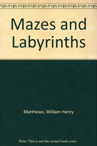 9780810338395: Mazes and Labyrinths