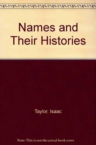 Stock image for Names and Their Histories for sale by Better World Books