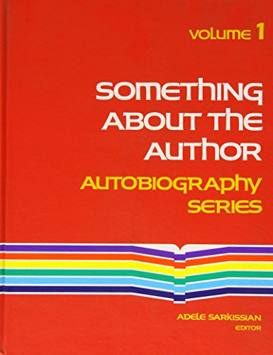 Beispielbild fr SOMETHING ABOUT THE AUTHOR: AUTOBIOGRAPHY SERIES(VOL. 1) zum Verkauf von Basi6 International