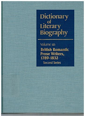 Stock image for British Romantic Prose Writers,1789-1832: First Series [Dictionary of Literary Biography, DLB, Volume 107] for sale by Booksavers of MD