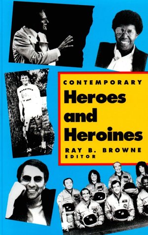 Beispielbild fr Contemporary Heroes and Heroines (Contemporary Heroes & Heroines) zum Verkauf von SecondSale