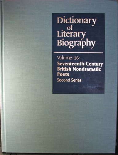 Seventeenth-Century British Nondramatic Poets, 2nd Series (Dictionary of Literary Biography, Vol. 126) (9780810353855) by M. Thomas Hester