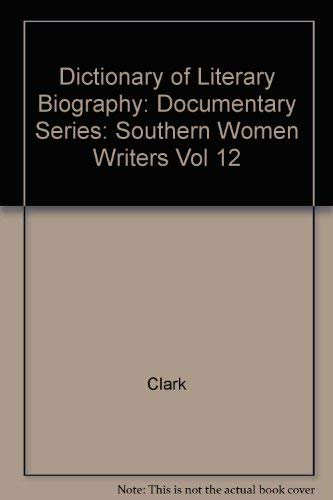 9780810355613: Southern Women Writers (Vol 12) (Dictionary of literary biography: documentary series)