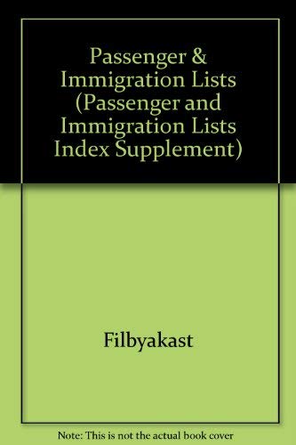 Beispielbild fr Passenger and Immigration Lists Index: 1995 Supplement. A Guide to Published Arrival Records of About 500,000 Passengers Who Came to the United States and Canada in (PASSENGER AND IMMIGRATION LISTS INDEX SUPPLEMENT) zum Verkauf von Bingo Books 2