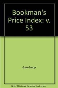 9780810364455: Bookman's Price Index: A Guide to the Values of Rare and Other Out of Print Books: 53