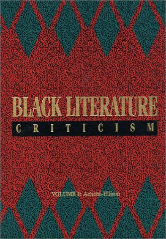 9780810379299: Black Literature Criticism: Excerpts from Criticism of the Most Significant Works of Black Authors over the Past 200 Years: v. 1-3