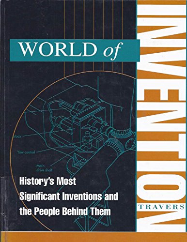 9780810383753: World of Invention: History's Most Significant Inventions and the People Behind Them