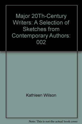 Stock image for Major 20Th-Century Writers: A Selection of Sketches from Contemporary Authors: 002 for sale by HPB-Red