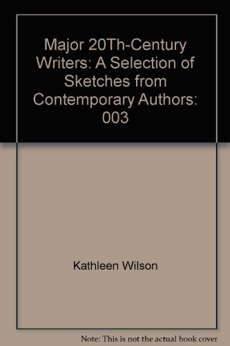 Stock image for Major 20Th-Century Writers: A Selection of Sketches from Contemporary Authors: 003 for sale by HPB-Red