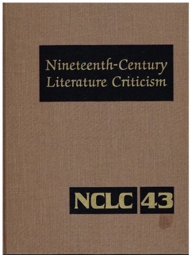 Beispielbild fr Nineteenth Century Literary Criticism zum Verkauf von Better World Books