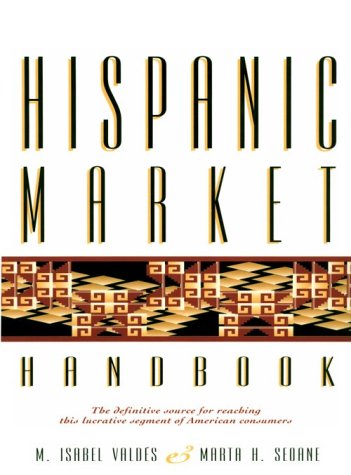 Beispielbild fr Hispanic Market Handbook zum Verkauf von BookHolders