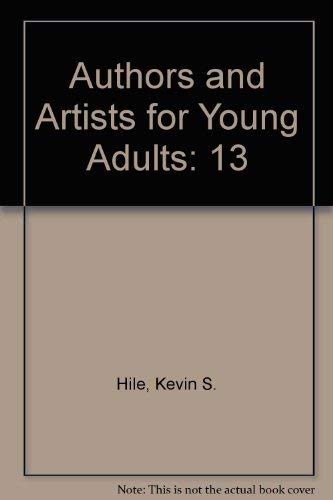 Stock image for Authors & Artists for Young Adults, Vol. 13 for sale by Library House Internet Sales