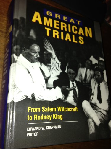 Stock image for Great American Trials : From Salem Witchcraft to Rodney King for sale by Better World Books: West