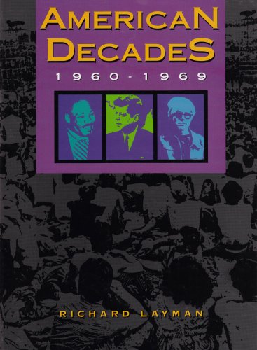 Stock image for American Decades: 1960-1969 (American Decades, 7) for sale by Gulf Coast Books