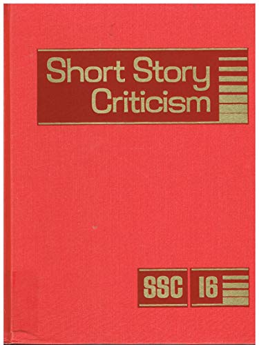 Imagen de archivo de Short Story Criticism : Excerpts from Criticism of the Works of Short Fiction Writers a la venta por Better World Books