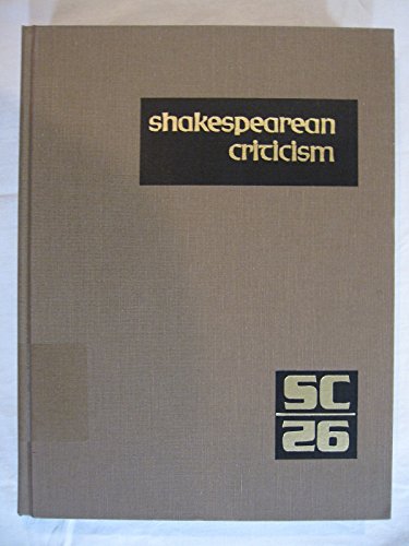 Beispielbild fr Shakespearean Criticism: Excerpts from the Criticism of William Shakespeare's Plays & Poetry, from the First Published Appraisals to Current Ev zum Verkauf von ThriftBooks-Dallas