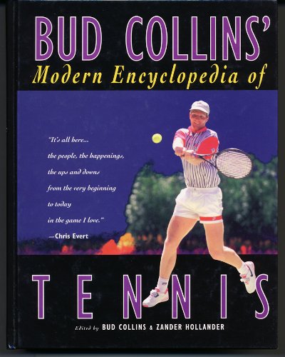 Imagen de archivo de Bud Collins' Modern Encyclopedia of Tennis a la venta por Better World Books: West