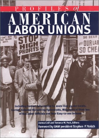 Profiles of American Labor Unions (9780810390591) by Craft, Donna; Peck, Terry