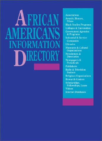 African Americans Information Directory (African Americans Information Directory, 4th Ed) (9780810391178) by Gale Cengage Learning