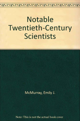 Beispielbild fr Notable Twentieth-Century Scientists zum Verkauf von Better World Books