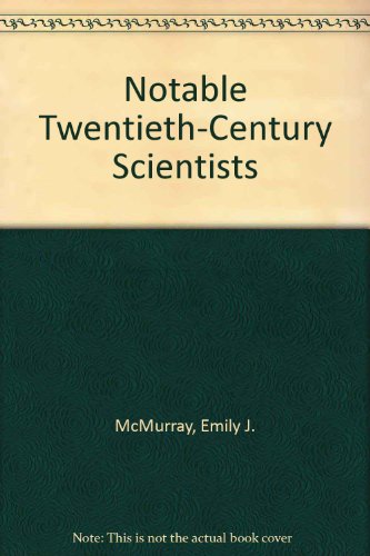 Stock image for Notable Twentieth-Century Scientists for sale by Better World Books: West