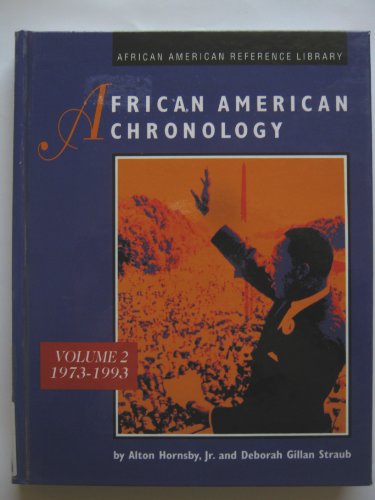 9780810392335: African American Chronology. Volume 1: 1492-1972
