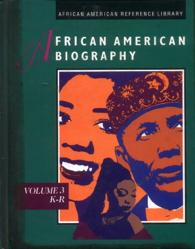 Beispielbild fr African American Biography (Volume 3, K-R) zum Verkauf von Better World Books