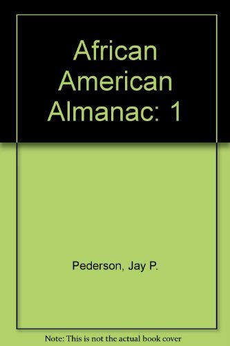 Stock image for African American Almanac, Volume 1: History (African American Reference Library) for sale by BookDepart