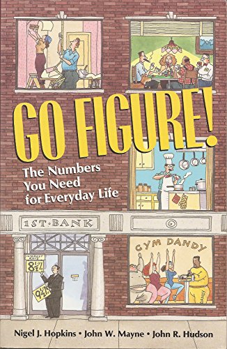 9780810394247: Go Figure!: The Numbers You Need for Everyday Life