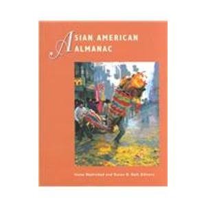 Beispielbild fr Asian American Almanac (Asian American Reference Library , Vol 1) zum Verkauf von A Squared Books (Don Dewhirst)