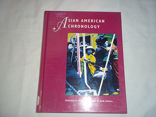 Beispielbild fr Asian American Chronology (Asian American Reference Library) zum Verkauf von Irish Booksellers
