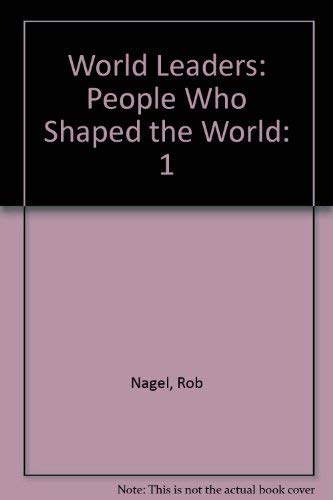 Stock image for World Leaders: People Who Shaped the World: 1 for sale by SecondSale