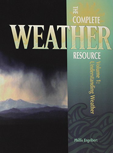 Beispielbild fr The Complete Weather Resource zum Verkauf von Better World Books