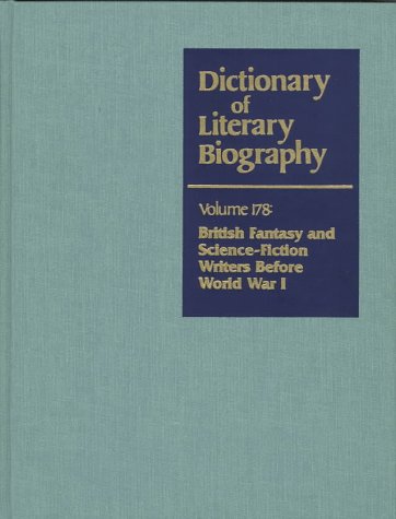 British Fantasy and Science-Fiction Writers before World War I [ Gale Dictionary of Literary Biography Volume 178 ] - Harris-Fain, D.