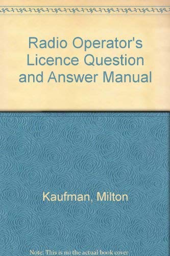 Imagen de archivo de Radio operator's license Q & A manual a la venta por Library House Internet Sales