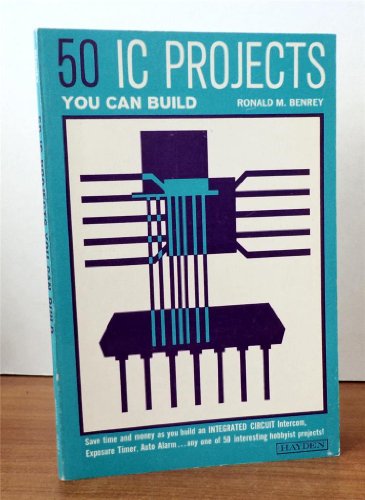 9780810407237: 50 Integrated Circuit Projects You Can Build