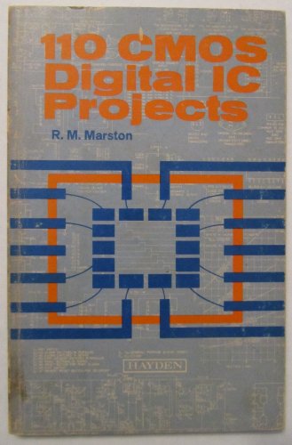 110 Cmos Digital Ic Projects (9780810408562) by Marston