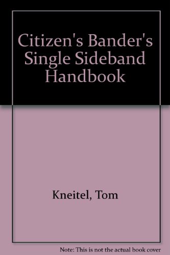CBers' SSB handbook (9780810408579) by Kneitel, Tom