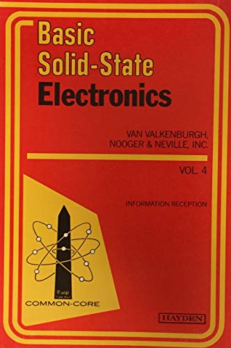 Imagen de archivo de Basic Solid-State Electronics, Vol. 4: Information Reception a la venta por Wonder Book