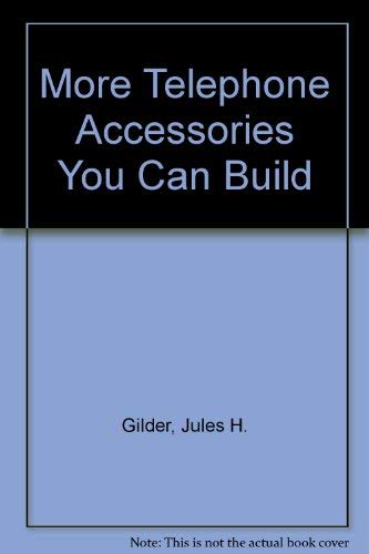 Stock image for More Telephone Accessories You Can Build for sale by ThriftBooks-Atlanta
