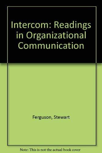 Imagen de archivo de Intercom: Readings in Organizational Communication a la venta por Books & Salvage