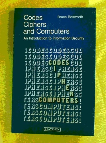 Imagen de archivo de Codes, Ciphers and Computers: Introduction to Information Security a la venta por Wonder Book