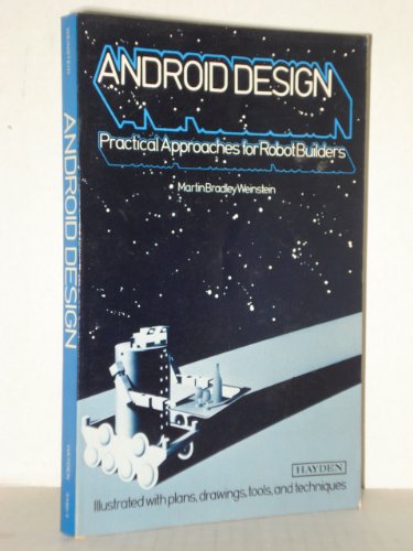 Beispielbild fr Android Design: Practical Approaches for Robot Builders zum Verkauf von WorldofBooks