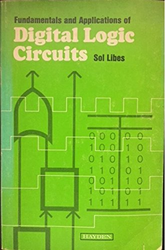 9780810455054: Fundamentals and applications of digital logic circuits