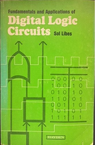 Stock image for Fundamentals and applications of digital logic circuits for sale by Wonder Book