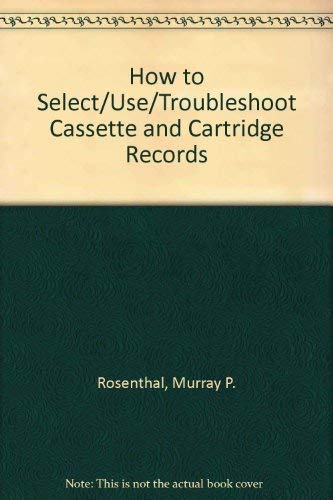 Imagen de archivo de How to select/use/troubleshoot cassette and cartridge recorders a la venta por Wonder Book