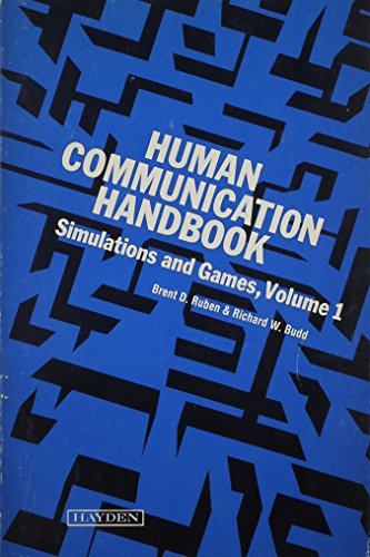 Human Communication Handbook: Simulations and Games (9780810455245) by Ruben, Brent D.