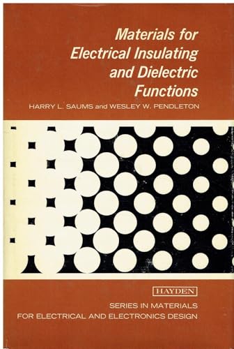 Stock image for Materials for Electrical Insulating and Dielectric Functions for sale by Better World Books: West